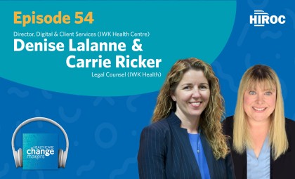 Cover art for Episode 54 of Healthcare Change Makers with Denise Lalanne and Carrie Ricker