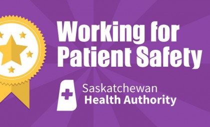 Working for Patient Safety - Saskatchewan Health Authority