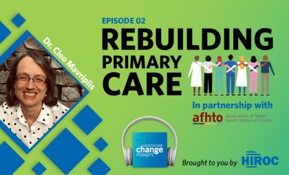 Rebuilding Primary Care with Dr. Cleo Mavriplis