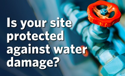 is your site protected against water damage