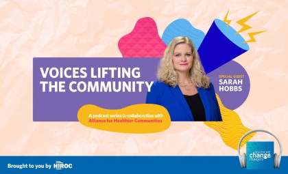 Voices Lifting the Community with Sarah Hobbs, CEO of Alliance for Healthier Communities
