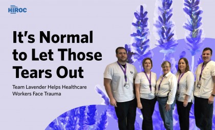 ‘It’s Normal to Let Those Tears Out’: Team Lavender Helps Healthcare Workers Face Trauma