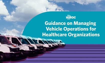 Guidance on Managing Vehicle Operations for Healthcare Organizations