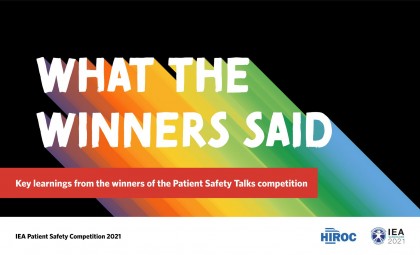 What the Winners Said: Key learnings from the winners of the Patient Safety Talks competition