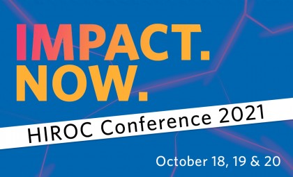 Impact.Now. HIROC Conference 2021, October 18, 19, 20