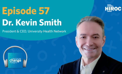 Cover art for episode 57 of Healthcare Change Makers with Dr. Kevin Smith
