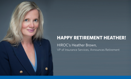An image of HIROC's VP of Insurance Services, Heather Brown, with the caption "Happy Retirement Heather!"