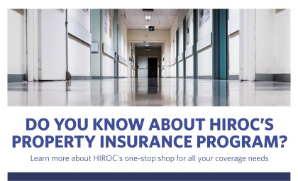 A header image for the article, featuring a healthcare facility hallway and the article title "Do You Know About HIROC’s Property Insurance Program?" across the bottom.