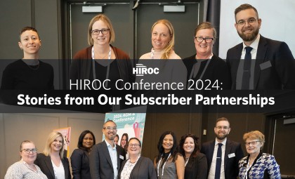 Two photos of attendees smiling at HIROC's Annual Conference with the title "HIROC Conference 2024: Stories from Our Subscriber Partnerships"