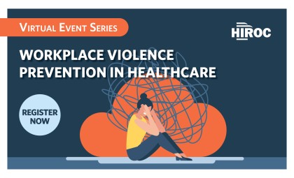 Illustration of person sitting on the floor seeming stressed. Text says Virtual Event Series, HIROC. Workplace Violence Prevention in Healthcare, Register Now
