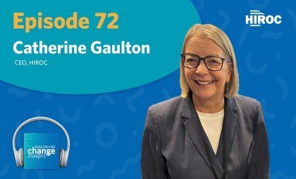 Cover art for episode 72 of Healthcare Change Makers with Catherine Gaulton