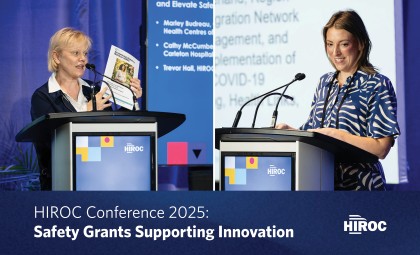 Two photos from the HIROC Conference above the title of the article. The photo on the left shows Cathy McCumber speaking on stage holding the patient passport created with their Safety Grant. The photo on right shows Marley Budreau smiling while speaking on stage.