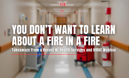 Image of a hospital hallway with the article title "You Don't Want to Learn About a Fire in a Fire" overlaid.