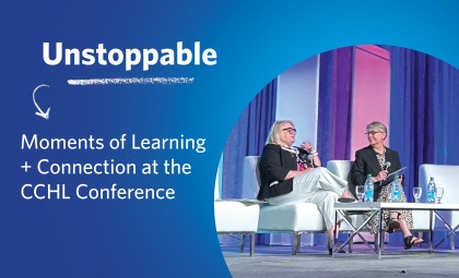 Banner saying "Unstoppable Moments of Learning + Connection at the CCHL Conference" with image of HIROC CEO Catherine Gaulton