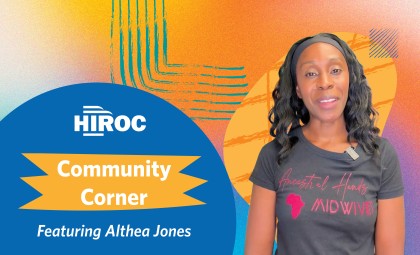 Banner saying "HIROC Community Corner" with Image of Althea Jones