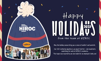 HIROC's holiday card with a blue winter toque with the HIROC logo and a "handmade" label on it featuring a row of staff photos along the brim. Next to the toque it says "Happy Holidays 2025 from the team at HIROC. May the holiday season bring you a sense of comfort and warmth."