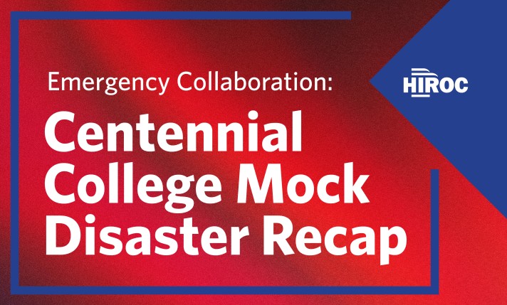 Article header image, featuring the title Emergency Collaboration: Centennial College Mock Disaster Recap