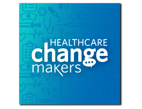 podcast cover art for Healthcare Change Makers